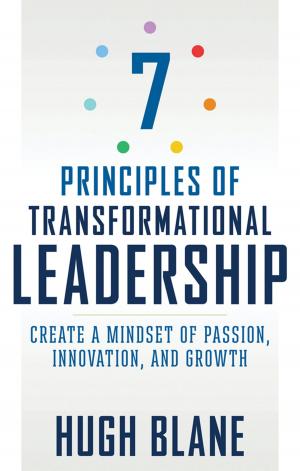 Cover of the book 7 Principles of Transformational Leadership by Varla Ventura