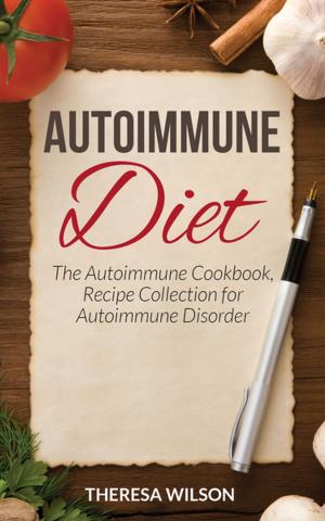 Cover of Autoimmune Diet: The Autoimmune Cookbook, Recipe Collection for Autoimmune Disorder