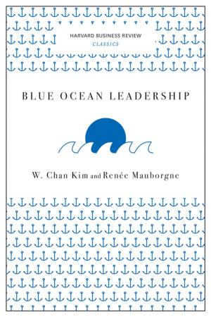 Book cover of Blue Ocean Leadership (Harvard Business Review Classics)