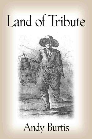 Cover of the book Land of Tribute by Rob Lawrence Russo