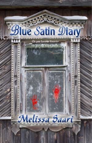 Cover of the book The Blue Satin Diary by Sissy Nelsen