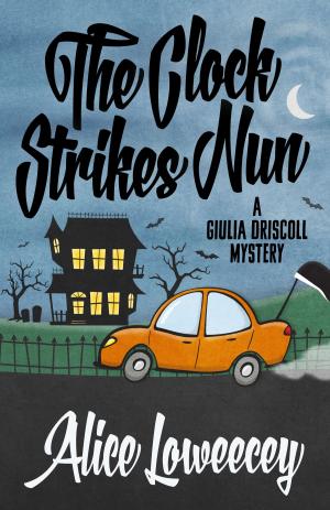 Cover of the book THE CLOCK STRIKES NUN by Douglas Misquita