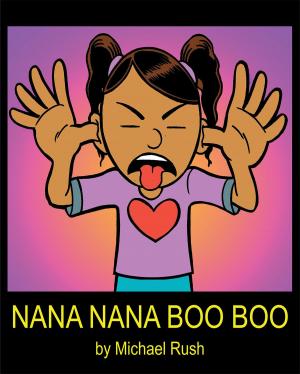 Cover of the book Nana Nana Boo Boo by Anne Plagge