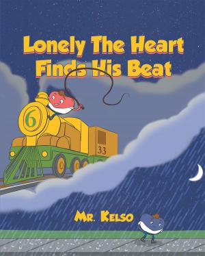 Cover of the book Lonely The Heart Finds His Beat by Diana Hall