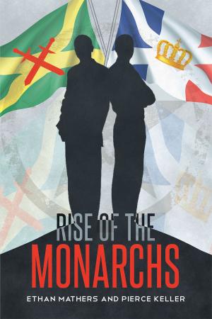 Cover of the book Rise of the Monarchs by Michael Anthony Roberts