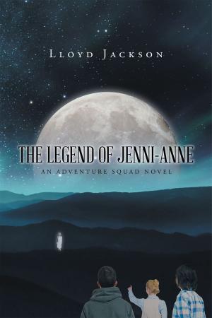 Cover of the book The Legend of Jenni-Anne by Dr. Michael McCarthy