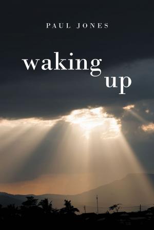 Cover of the book Waking Up by Neal  Grant