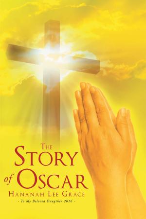 Cover of the book The Story of Oscar by C.S.Lizarde