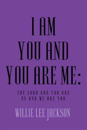 Book cover of I AM YOU AND YOU ARE ME