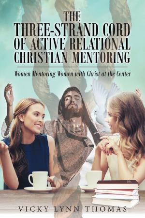 Book cover of The Three-Strand Cord of Active Relational Christian Mentoring