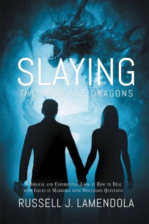 bigCover of the book Slaying the Marriage Dragons by 