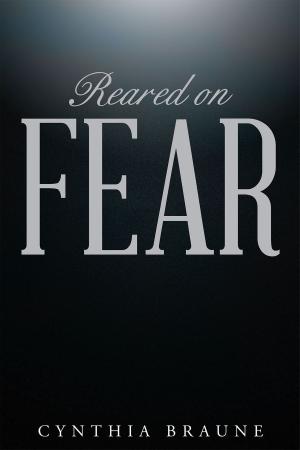 Cover of the book Reared on FEAR by Tim G. Mehl