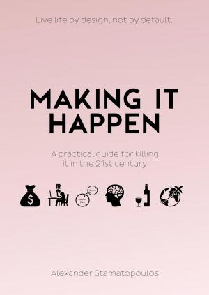 Cover of the book Making It Happen by Dave Edgren