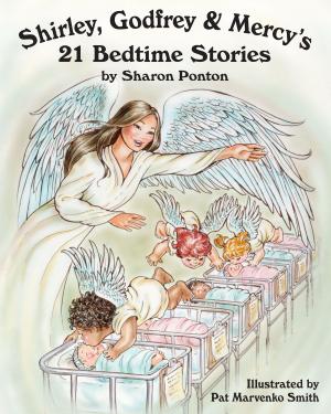 Cover of the book Shirley, Godfrey, and Mercy's Bedtime Story by Taís Serafim Souza, Edu Serafim Souza