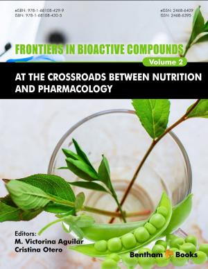Book cover of Frontiers in Bioactive Compounds: At the Crossroads between Nutrition and Pharmacology