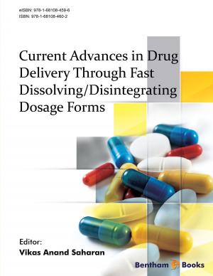 Cover of the book Current Advances in Drug Delivery Through Fast Dissolving/Disintegrating Dosage Forms by Fabrizio Bruschi
