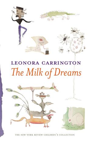 Cover of the book The Milk of Dreams by John Stilgoe, Henry David Thoreau