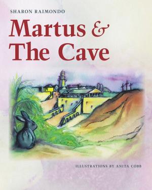 Cover of the book Martus and The Cave by Marilyn Kuebler Morris