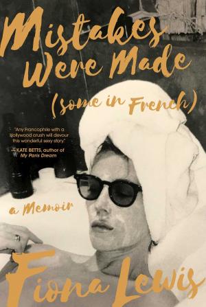 Cover of the book Mistakes Were Made (Some in French) by Harry Jaffe