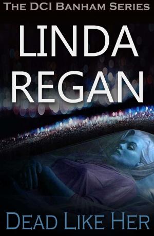 Cover of the book Dead Like Her by Trish Moran