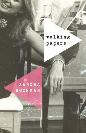 Cover of the book Walking Papers by Steve Bodansky, Ph.D., Vera Bodansky, Ph.D.