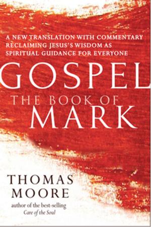 Cover of the book Gospel—The Book of Mark by Eugenia Price