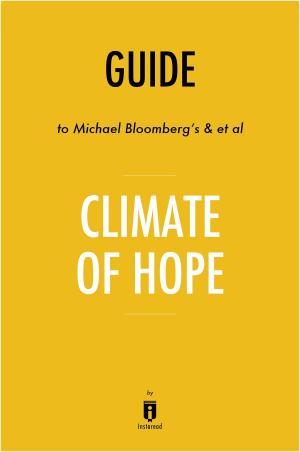 Book cover of Guide to Michael Bloomberg’s & et al Climate of Hope by Instaread