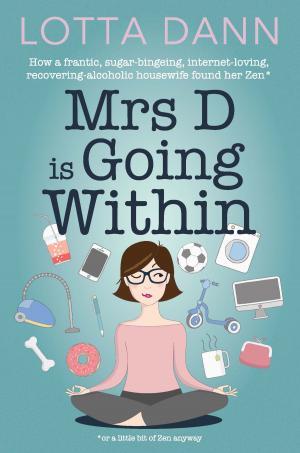 Cover of the book Mrs D is Going Within by Susan Lever