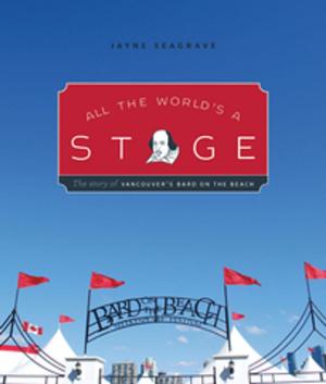 Cover of the book All the World's a Stage by Monty Alford