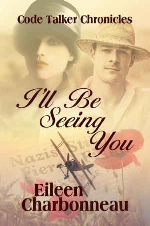 Book cover of I'll Be Seeing You