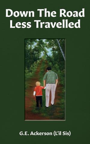 Cover of the book Down The Road Less Travelled of Autism by Arvin da Brgha