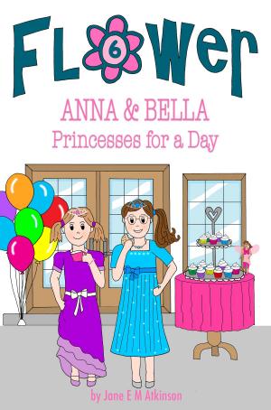 Book cover of ANNA & BELLA Princesses for a Day