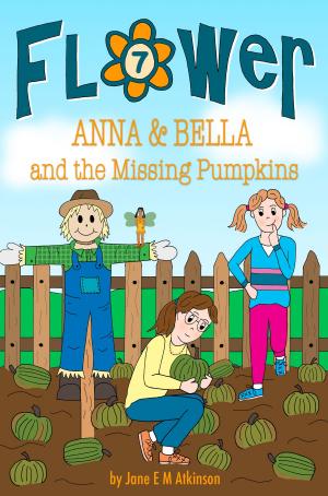 Book cover of ANNA & BELLA and the Missing Pumpkins