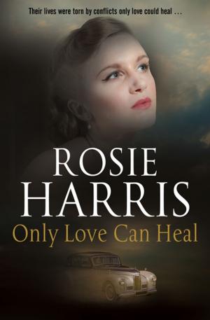 Cover of the book Only Love Can Heal by J. M. Gregson