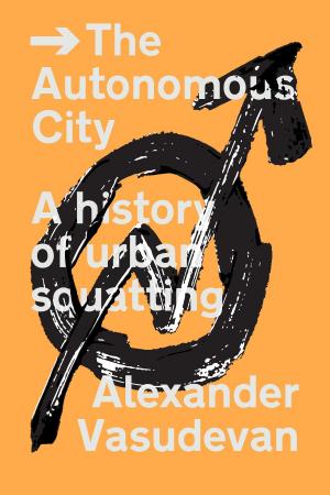 Cover of the book The Autonomous City by Adam Greenfield