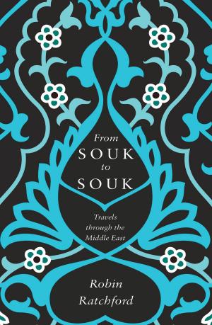 Cover of the book From Souk to Souk by John Searancke