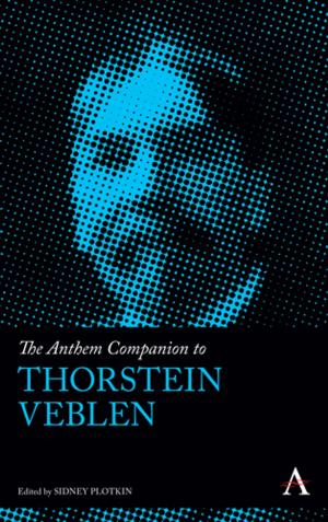 Cover of the book The Anthem Companion to Thorstein Veblen by Michael Bhaskar