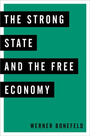 Cover of The Strong State and the Free Economy