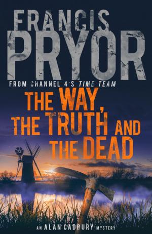 Book cover of The Way, the Truth and the Dead