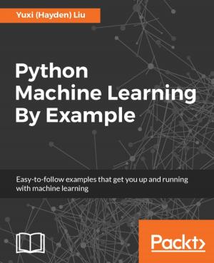 Cover of the book Python Machine Learning By Example by Mohamed Taman