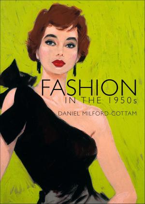 Cover of the book Fashion in the 1950s by Philip Jowett