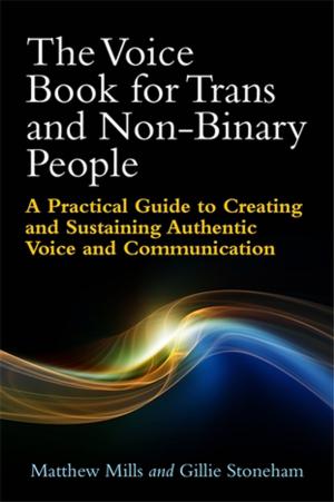 Cover of the book The Voice Book for Trans and Non-Binary People by Warwick Pudney, Éliane Whitehouse
