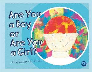 Cover of the book Are You a Boy or Are You a Girl? by Ilse Sand