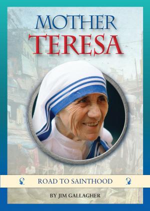 Cover of the book Mother Teresa – The Life of the famous “Saint of Calcutta” by Sr Margaret Atkins