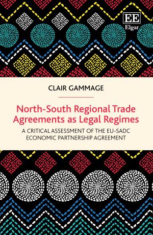 Cover of the book North-South Regional Trade Agreements as Legal Regimes by Richard Philip Winter
