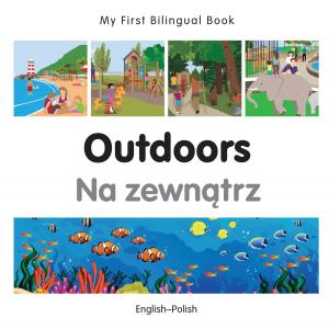 Cover of My First Bilingual Book–Outdoors (English–Polish)