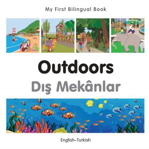 Cover of My First Bilingual Book–Outdoors (English–Turkish)