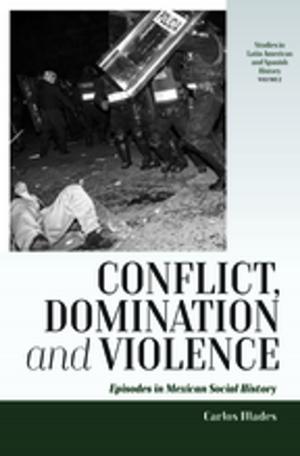 Cover of the book Conflict, Domination, and Violence by Holger Jebens