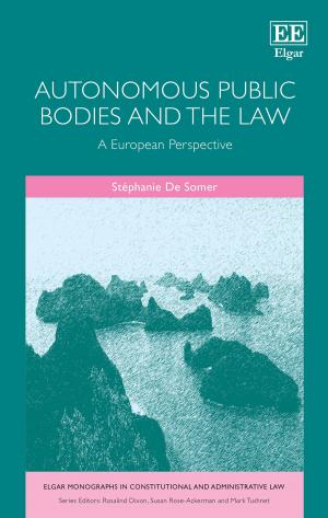 Cover of the book Autonomous Public Bodies and the Law by P., Pascaline Winand, Marika Vicziany, Poonam Datar