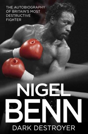 Book cover of Nigel Benn - Dark Destroyer